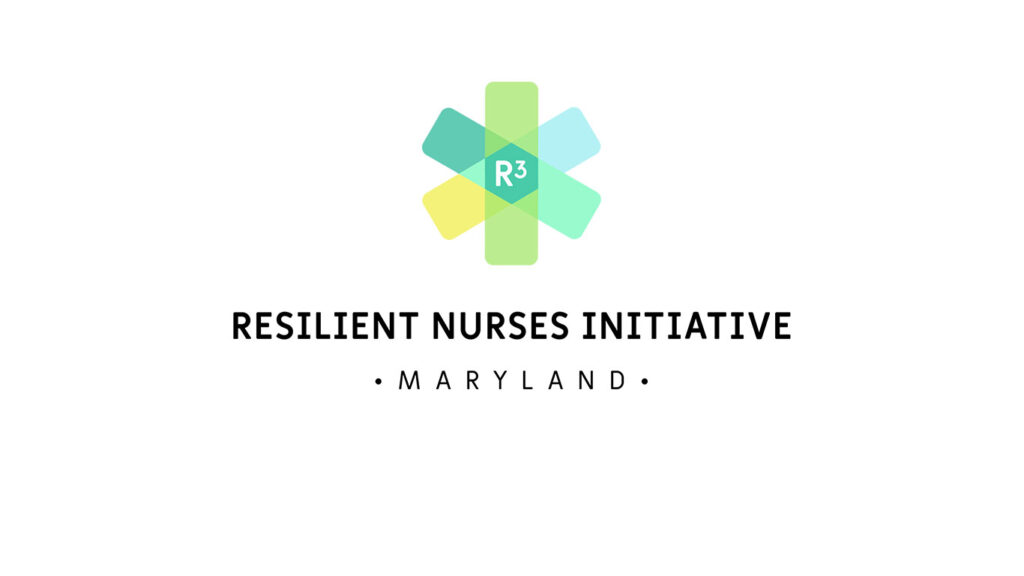 R³ – the Renewal, Resilience and Retention of Maryland Nurses Initiative