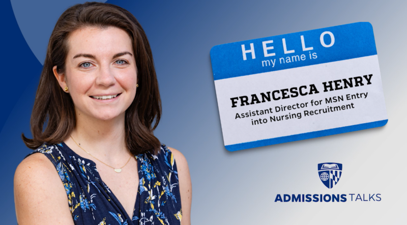 Meet Admissions: Francesca Henry, MSN (Entry Into Nursing) Recruiter
