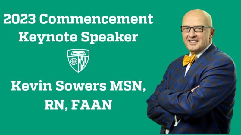 2023 Commencement Keynote Speaker Kevin Sowers MSN, RN, FAAN