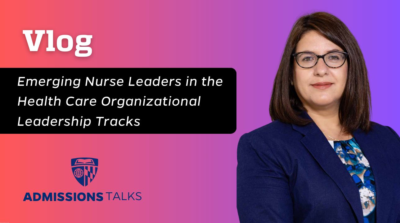 Emerging Nurse Leaders in the Healthcare Organizational Leadership Tracks