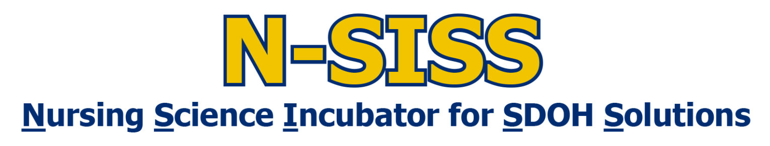 Nursing Science Incubator for SDOH Solutions (N-SISS)