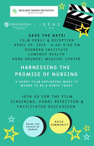 SAVE THE DATE!

HARNESSING THE
PROMISE OF NURSING, 
A SHORT FILM EXPLORING WHAT IT MEANS TO BE A NURSE TODAY.

APRIL 29, 2025 6:00-9:00 PM.

LUMINUS HEALTH
ANNE ARUNDEL MEDICAL CENTER.
